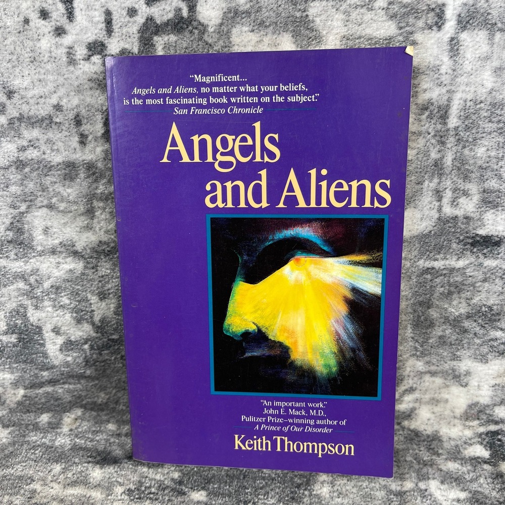 Angels and Aliens Keith Thompson UFO Metaphysical John‎ E Mack Book